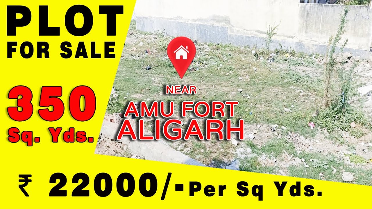 Plot For Sale 350 Sq Yds Near AMU Fort 16 Ft Wide Road Rate Rs plot-for-sale-350-sq-yds-near-amu-fort-16-ft-wide-road-rate-rs