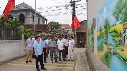 VIDEO:Thẩm định thôn Phủ Yên 1 và thôn Đồi Me (xã Yên Lập) đạt chuẩn nông thôn mới kiểu mẫu năm 2022