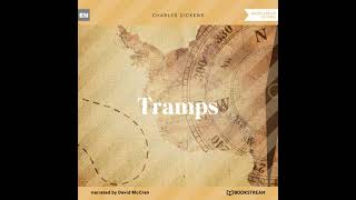 Download Lagu Tramps (Unabridged) - Charles Dickens Download Lagu Tramps (Unabridged) - Charles Dickens