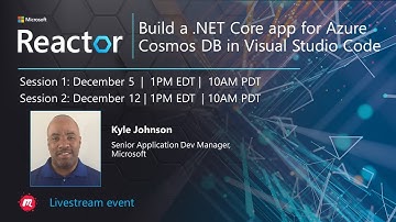 Build a .NET Core app for Azure Cosmos DB in Visual Studio Code - Session 1