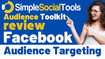 Audience Toolkit Review (By Simple Social Tools) | Facebook Audience Targeting Software Review