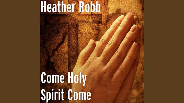 Come Holy Spirit Come