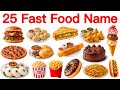 25 Fast Food Name English and Hindi | फास्ट फूड के नाम | Learn Fast Food Names for Kids | Burger