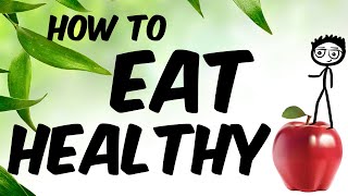 How to Eat Healthy, Lose Weight, and Feel Awesome!