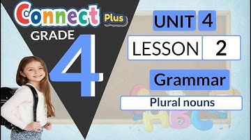 connect plus primary 4 U 4 L 2(Plural nouns) كونكت رابعة ابتدائي الوحدة الرابعة الدرس 2(صيغ الجمع)