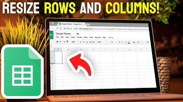 How to Resize Rows and Columns in Google Sheets - EASY!