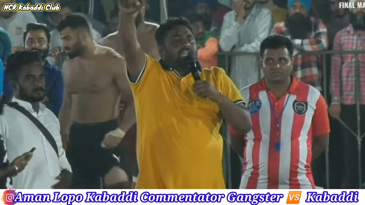 Gangster  Kabaddi  Aman Lopo Kabaddi Commentator Mallah Ludhiana Kabaddi Cup 2021