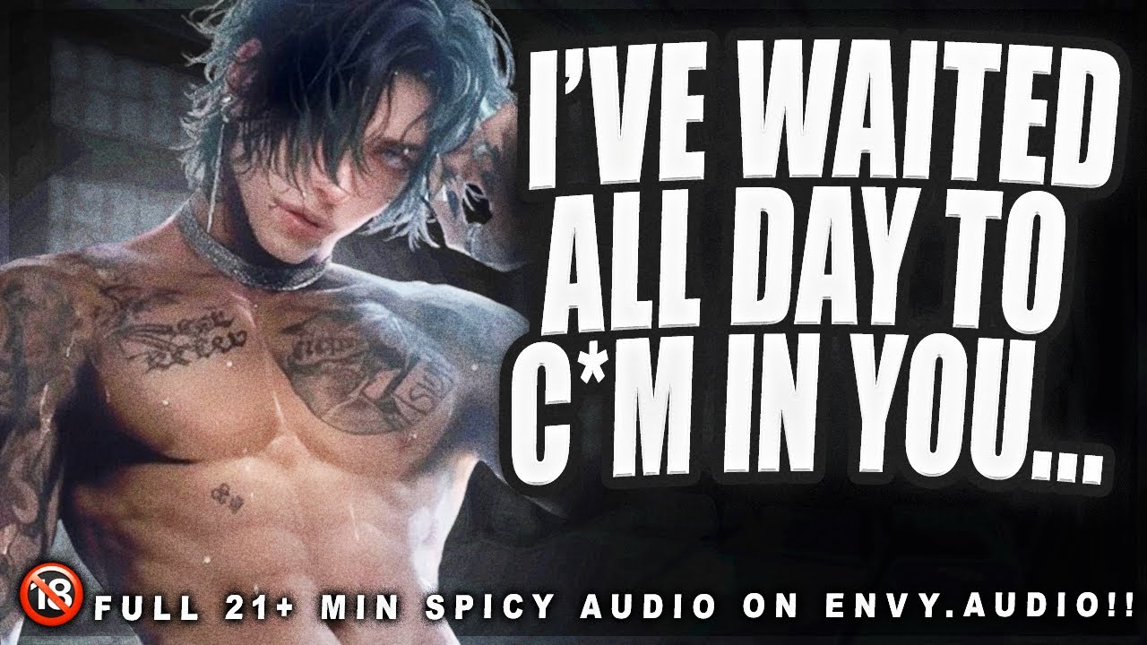 [𝕍𝕖𝕣𝕪 𝕊𝕡𝕚𝕔𝕪 !!!]❗Rough Boyfriend Comes Inside After a Long Day... [Deep Voice] | Boyfriend ASMR