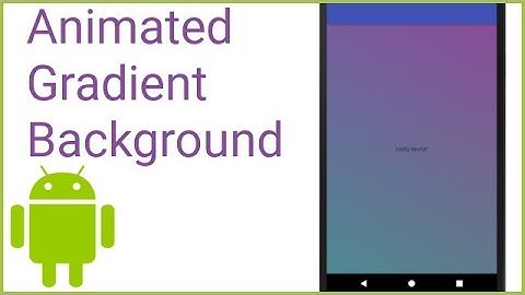 Animated Gradient Background like Instagram - Android Studio Tutorial
