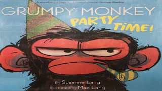 Grumpy Monkey 🐵- PARTY TIME 🥳 - Read aloud story