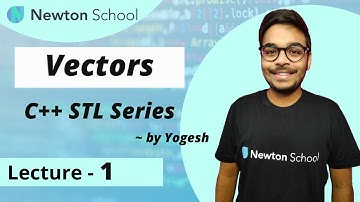 Vectors | C++ STL Series | Episode 1 | Yogesh Yogendra