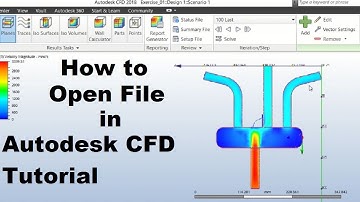 How to open creo model in Autodesk CFD tutorial | Open files in Autodesk CFD
