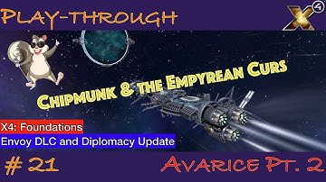 X4: Foundations - Ep. 21 - Empyrean Curs Pt.1 // Diplomacy Update & Envoy DLC - A New Start