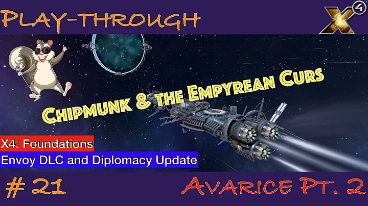 X4: Foundations - Ep. 21 - Empyrean Curs Pt.1 // Diplomacy Update & Envoy DLC - A New Start