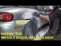 How to repair a Mazda MX5 Rear Arch and Sill Section