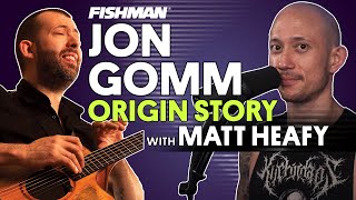 Origin Story with Jon Gomm & Matt Heafy (Trivium)