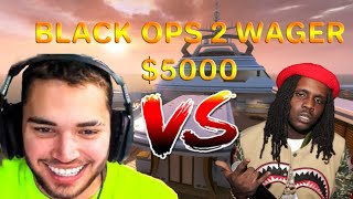 ADIN ROSS VS CHIEF KEEF (Black Ops 2 Wager For $5000 )