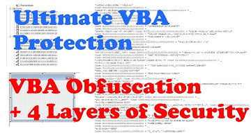 Ultimate Excel Protection | VBA Obfuscation plus 4 More Layers Security