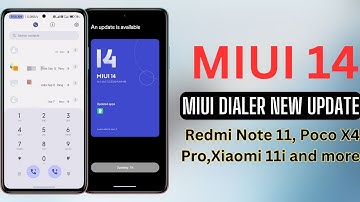 Mi Dialer - New Updates of MIUI 14 | Poco X4 Pro 5G, Xiaomi 11i, Redmi 10C, Redmi Note 11 and more