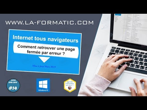 Comment retrouvée une page Internet fermée par erreur ?