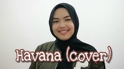Havana - Camila Cabello ft. Young Thug (cover by Sheryl Shazwanie)  - Durasi: 2:25. 
