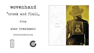 Video thumbnail of "Wovenhand - Crook and Flail (Official Audio)"