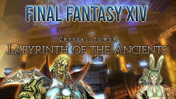 Labyrinth of Ancients Visual Raid Guide - Crystal Tower - Final Fantasy XIV:  A Realm Reborn