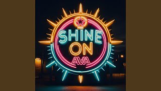 Shine On