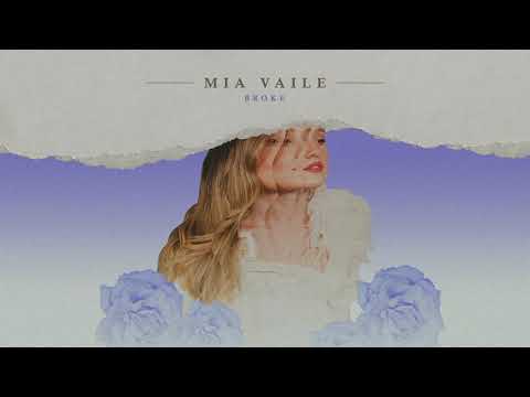 Mia Vaile - Broke