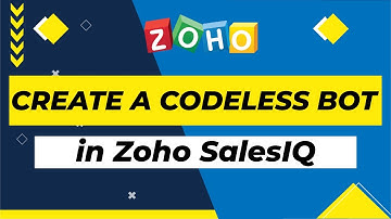 How to create a Codeless Bot in Zoho SalesIQ