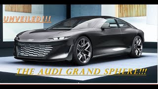 2025 AUDI GRAND SPHERE CONCEPT UNVEILED......LATEST PREVIEW(ALL YOU NEED TO KNOW) \& (WHAT TO EXPECT)