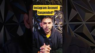 Instagram Account Suspended? #instagram #shorts #reels #india #usa #explore #tech #hindi #latest