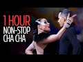 1 hour nonstop cha cha cha music mix  dancesport  ballroom dance music