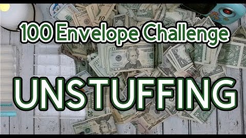 100 ENVELOPE SAVINGS CHALLENGE UNSTUFFING  | Savings Challenges | #savings