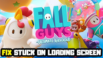 How to FIX Fall Guys Stuck on Loading Screen