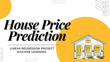 House Price Prediction Project | Linear Regression | Machine Learning