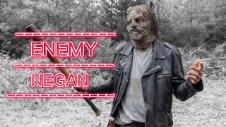 Negan Tribute Enemy Twd