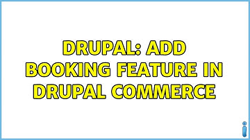 Drupal: add booking feature in drupal commerce