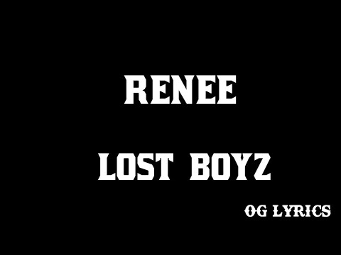 Renee Lost Boyz Lyrics