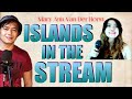 Islands in the Stream - duet with Mary Ann Van Der Horst