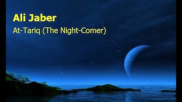 Ali Jaber  Surah At Tariq The Night Comerعلي جابر  سورة  الطارق