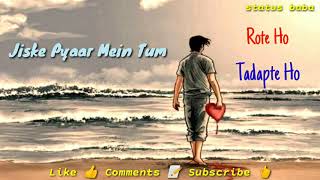 Sad WhatsApp Status | Broken Heart Status | Hindi Sad Shayari Status | Dil De Diya Hai |