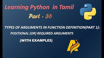 Learning Python in Tamil | Part-35 | TYPES OF ARGUMENTS IN FUNCTION DEFINITION (PART 1)