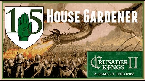 CK2, Game of Thrones: Multiplayer as House Gardener #15