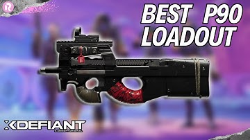 BEST P90 Loadout in xDefiant! Dominate every match with this setup