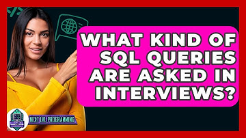 What Kind Of SQL Queries Are Asked In Interviews? - Next LVL Programming