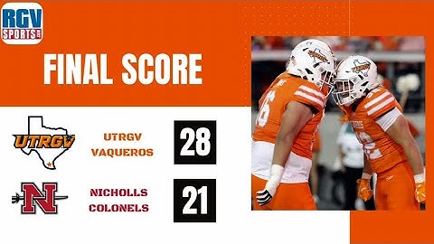UTRGV Football Highlights: UTRGV Vaqueros vs. Nicholls