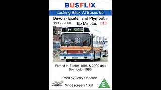 Looking Back At Buses 65  Devon - Exeter and Plymouth  1996 - 2000