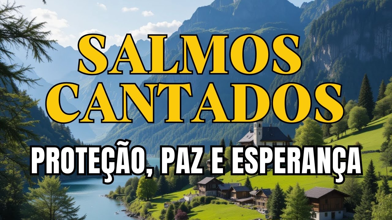 Salmos em louvores para abençoar sua vida!
