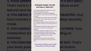 Weird Signs Youre Actually Healthy Most People Dont Know